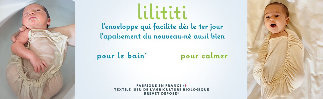 Lilititi L Enveloppe Qui Facilite L Apaisement Du Nouveau Ne